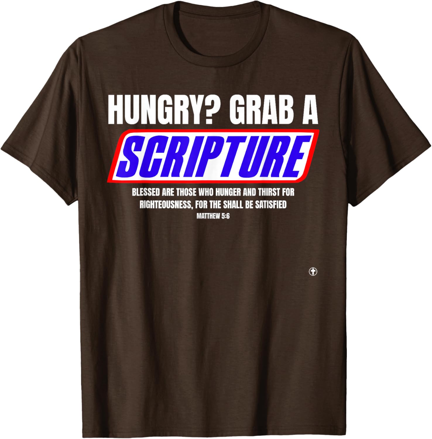 Hungry Why Wait Scriptures Blessed Are Those Who Hunger T-Shirt